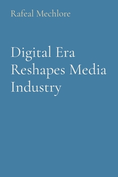 Paperback Digital Era Reshapes Media Industry Book