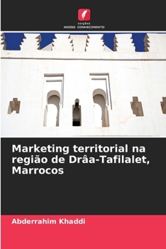 Paperback Marketing territorial na região de Drâa-Tafilalet, Marrocos [Portuguese] Book