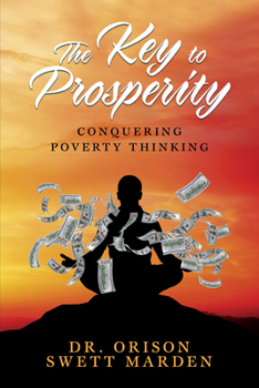 Paperback The Key to Prosperity: Conquering Poverty Thinking Book