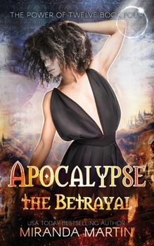 Paperback Apocalypse the Betrayal: A Post-Apocalyptic Reverse Harem Romance Book