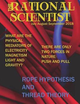 Paperback The Rational Scientist Vol III: July August September 2018 Issue Book
