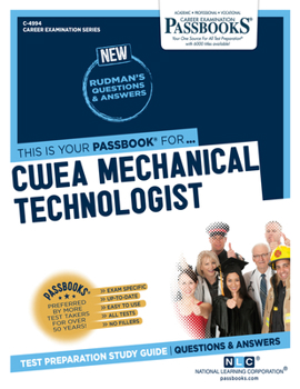 Paperback Cwea Mechanical Technologist (C-4994): Passbooks Study Guide Volume 4994 Book