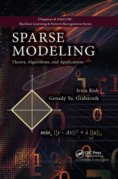 Paperback Sparse Modeling: Theory, Algorithms, and Applications Book