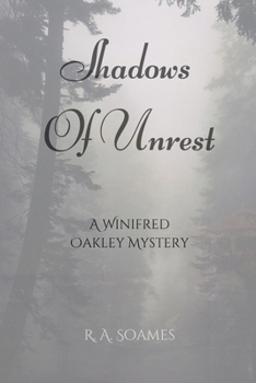 The Shadows of Unrest: A Winifred Oakley Mystery (Winifred Oakley Mysteries)