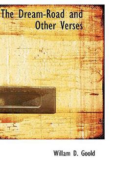 Paperback The Dream-Road and Other Verses Book