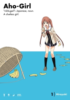 Paperback Aho-Girl 1: A Clueless Girl Book