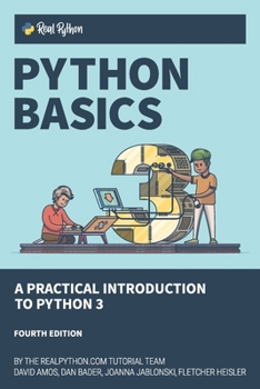 Paperback Python Basics: A Practical Introduction to Python 3 Book