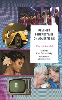 Paperback Feminist Perspectives on Advertising: What's the Big Idea? Book