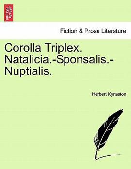 Paperback Corolla Triplex. Natalicia.-Sponsalis.-Nuptialis. Book