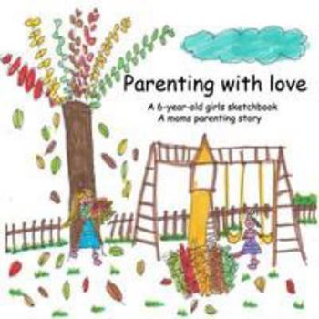 Paperback Parenting with love Book