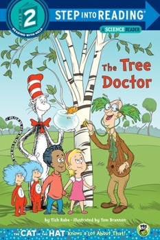 Paperback The Tree Doctor (Dr. Seuss/Cat in the Hat) Book