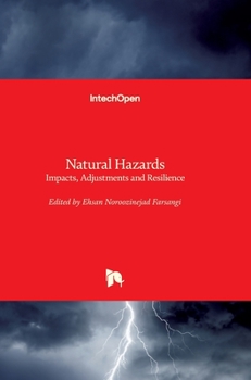 Hardcover Natural Hazards: Impacts, Adjustments and Resilience Book