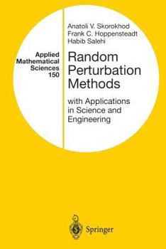 Paperback Random Perturbation Methods with Applications in Science and Engineering Book