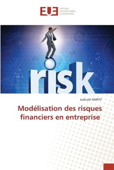 Paperback Modélisation des risques financiers en entreprise [French] Book