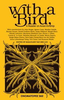 Paperback With a Bird,: A Reader on Avian Kinship Book