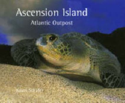 Paperback Ascension Island Atlantic Outpost (Wild Isles) Book