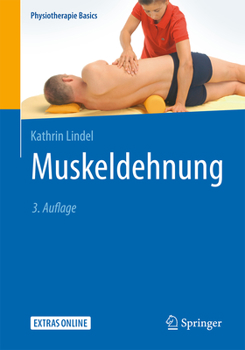 Paperback Muskeldehnung: Theorie - Differenzialdiagnostik - PRAXIS [German] Book