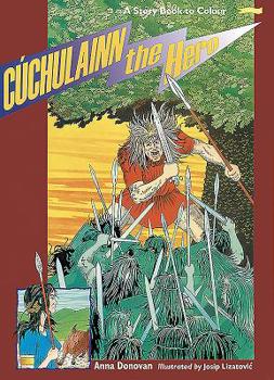 Paperback Cuchulainn the Hero: A Storybook to Color Book