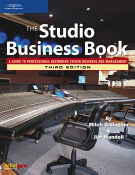 Paperback The Studio Business Book: A Guide to Professional Recording Studio Business and Management Book