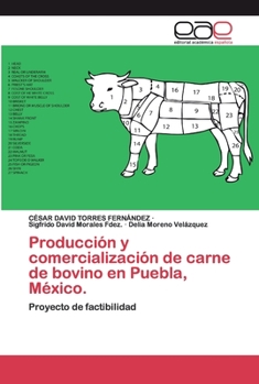 Paperback Producción y comercialización de carne de bovino en Puebla, México. [Spanish] Book