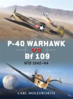 Paperback P-40 Warhawk Vs Bf 109: Mto 1942-44 Book