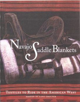Paperback Navajo Saddle Blankets: Textiles to Ride in the American Southwest: Textiles to Ride in the American Southwest Book