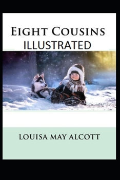 Paperback Eight Cousins Illustrated Book