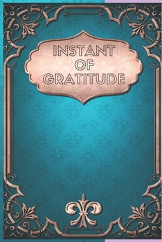 Paperback Instant of Gratitude Book