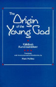 Paperback The Origin of the Young God: Kalidasa's Kumarasambhava Book