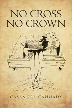 Paperback No Cross, No Crown Book