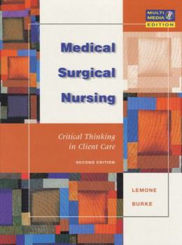 Hardcover Medical-Surgical Nursing: Critical Thinking in Client Care [With Free CD] Book