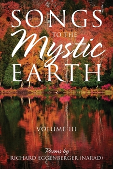 Paperback Songs to the Mystic Earth Volume III Book