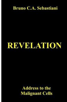 Paperback Revelation: Address to the Malignant Cells [Italian] Book
