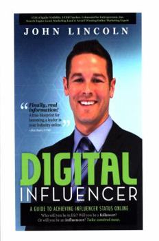 Paperback Digital Influencer: A Guide to Achieving Influencer Status Online Book