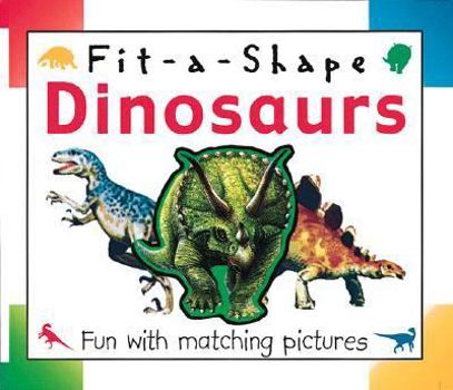 Board book Dinosaurs: Fit-A-Shape Book