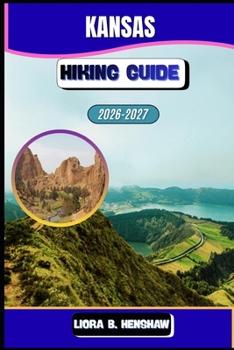 Kansas Hiking Guide 2026–2027 (Trailfront Guides 2026)