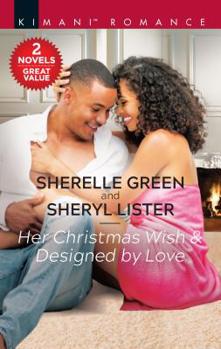 Mass Market Paperback Her Christmas Wish & Designed by Love Book