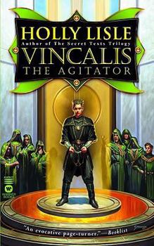 Vincalis the Agitator - Book #0 of the Secret Texts