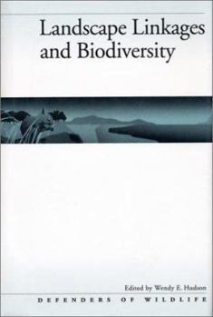 Paperback Landscape Linkages and Biodiversity Book