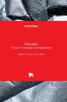 Hardcover Porosity: Process, Technologies and Applications Book