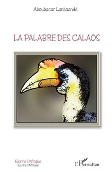 Paperback La palabre des Calaos [French] Book