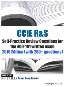 Paperback CCIE R&S Self-Practice Review Questions for the 400-101 written exam: 2015 Edition (with 200+ questions) Book