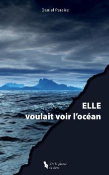 Paperback Elle Voulait Voir l'Océan [French] Book