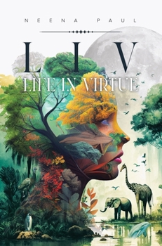 Hardcover L I V Life in Virtue Book