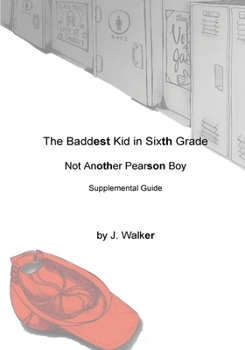 Paperback The Baddest Kid in Sixth Grade Supplemental Guide Book