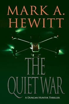 The Quiet War (Duncan Hunter Thriller)