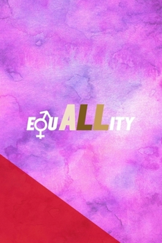 Equallity: All Purpose 6x9 Blank Lined Notebook Journal Way Better Than A Card Trendy Unique Gift Pink Red Texture Equality