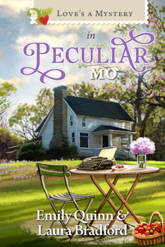 Paperback Love's a Mystery in Peculiar, Missouri Book