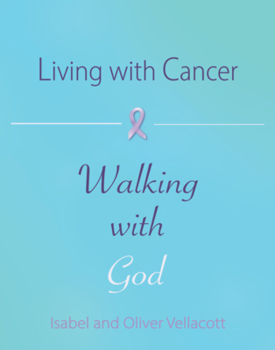 Living with Cancer, Walking with God