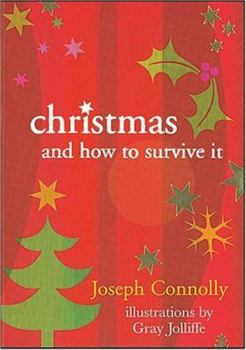 Paperback Christmas and How to Survive It Book